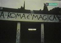 La Roma  magica: anche questo  stato preso dal tifo inglese.